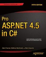 Pro ASP.NET 4.5 in C di Adam Freeman, Matthew MacDonald, Mario Szpuszta edito da APRESS L.P.