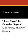 Three Plays di Bjornstjerne Bjornson edito da Wildside Press