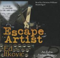 Escape Artist di Ed Ifkovic edito da Blackstone Audiobooks