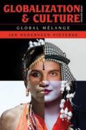 Globalization and Culture di Jan Nederveen Pieterse edito da Rowman & Littlefield