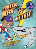 MONSTER MAS VS THE TEST (MOMS di Heather Arabadjis edito da DOG EAR PUB LLC
