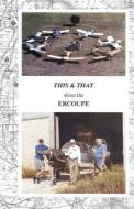 This & That about the Ercoupe: This Is a Rewrite and Much Improved 2011 Color Edition of This & That about the Ercoupe First Published in 1992 di MR Paul R. Prentice edito da Createspace