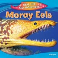 Moray Eels di Ruth Owen edito da POWERKIDS PR