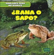 Rana O Sapo? (Frog or Toad?) di Rob Ryndak edito da Gareth Stevens Publishing