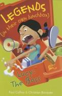 Lucy: The Boss di Paul Collins edito da CAPSTONE CLASSROOM