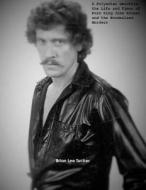 A Polyester Smoothie: The Life and Times of Porn King John Holmes and the Wonderland Murders di Brian Lee Tucker edito da Createspace