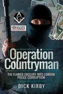 Operation Countryman di Dick Kirby edito da Pen & Sword Books Ltd