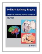 Pediatric Epilepsy Surgery di Oguz Cataltepe, George I. Jallo edito da Thieme Georg Verlag