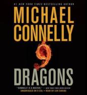 Nine Dragons di Michael Connelly edito da Hachette Audio