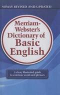 Merriam-Webster's Dictionary of Basic English edito da Perfection Learning