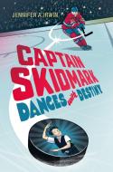Captain Skidmark Dances With Destiny di Jennifer A. Irwin edito da Charlesbridge Publishing,U.S.