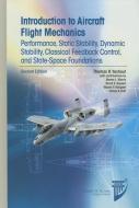 Introduction to Aircraft Flight Mechanics: Performance, Static Stability, Dynamic Stability, Classical Feedback Control, di Thomas R. Yechout edito da AIAA