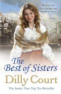 The Best of Sisters di Dilly Court edito da Cornerstone