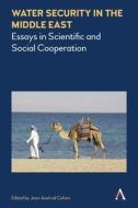 Water Security In The Middle East edito da Anthem Press