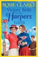 Victory Bells For The Harpers Girls Victory Bells For The Harpers Girls
