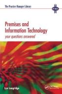 Premises and Information Technology di Lyn Longridge edito da CRC Press