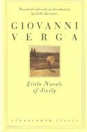 Little Novels of Sicily di Giovanni Verga edito da STEERFORTH PR