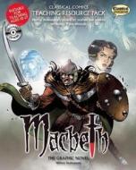 Macbeth: The Graphic Novel [With CDROM] di Karen Wenborn, William Shakespeare edito da Classical Comics
