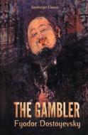 The Gambler di Fyodor Dostoyevsky, Max Bollinger edito da SOVEREIGN
