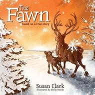 The Fawn and Majesty Companion Book Set di Susan Clark edito da CARPENTERS SON PUB
