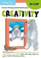 Thinking Skills Creativity Kindergarten di Kumon edito da Kumon Publishing North America, Inc