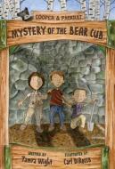 Mystery of the Bear Cub di Tamra Wight edito da ISLANDPORT PR