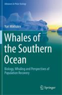 Whales of the Southern Ocean di Yuri Mikhalev edito da Springer International Publishing