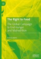 The Right to Food di Francis Adams edito da Springer International Publishing