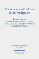 Phänomene und Diskurse des Interreligiösen edito da Mohr Siebeck GmbH & Co. K