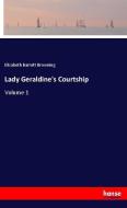 Lady Geraldine's Courtship di Elizabeth Barrett Browning edito da hansebooks