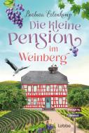 Die kleine Pension im Weinberg di Barbara Erlenkamp edito da Lübbe