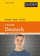 Wissen - Üben - Testen: Deutsch 7. Klasse di Hans-Jörg Richter, Annegret Ising, Wencke Schulenberg, Anja Steinhauer edito da Bibliograph. Instit. GmbH