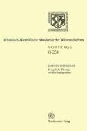 Evangelische Theologie vor dem Staatsproblem di Martin Honecker edito da VS Verlag für Sozialwissenschaften