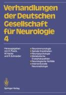 Neuroimmunologie Spinale Krankheiten Neuropsychologie Metabolische Enzephalopathien Neurologische Notfalle Interventionelle Neuroradiologie edito da Springer