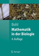 Mathematik in der Biologie di Erich Bohl edito da Springer-Verlag GmbH