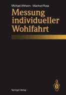 Messung Individueller Wohlfahrt di Michael Ahlheim, Manfred Rose edito da Springer
