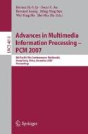 Advances In Multimedia Information Processing - Pcm 2007 edito da Springer-verlag Berlin And Heidelberg Gmbh & Co. Kg