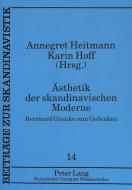 Ästhetik der skandinavischen Moderne edito da Lang, Peter GmbH