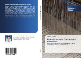 Role of Industrial Environment on Asthma di Aneela Yasmin edito da SPS