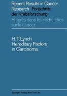 Hereditary Factors in Carcinoma di Henry T. Lynch edito da Springer Berlin Heidelberg