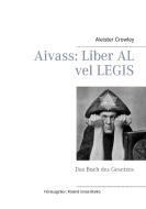 Aivass: Liber Al vel Legis di Aleister Crowley edito da Books on Demand
