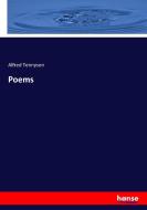 Poems di Alfred Tennyson edito da hansebooks