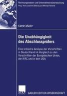Zur Unabhängigkeit des Abschlussprüfers di Katrin Müller edito da Deutscher Universitätsvlg
