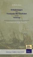 Erläuterungen zum Verstande der Schifffahrt und des Seekriegs di Wilhelm Gottlieb Korn edito da Salzwasser-Verlag GmbH