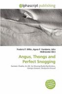 Angus, Thongs And Perfect Snogging edito da Alphascript Publishing