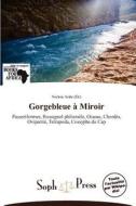 Gorgebleue Miroir edito da Soph Press