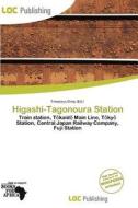 Higashi-tagonoura Station edito da Loc Publishing