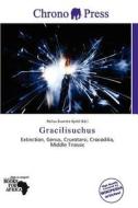 Gracilisuchus edito da Chrono Press