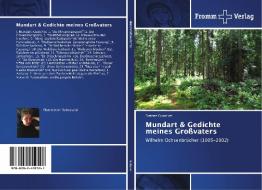 Mundart & Gedichte meines Großvaters di Simone Gutacker edito da Fromm Verlag