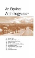 An Equine Anthology: Central Pivot Series Volume 2 edito da JAP SAM BOOKS
